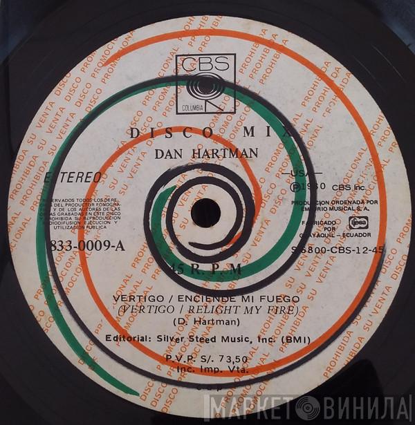  Dan Hartman  - Vertigo / Enciende Mi Fuego = Vertigo / Relight My Fire