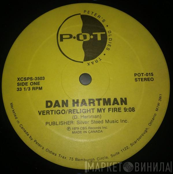  Dan Hartman  - Vertigo / Relight My Fire