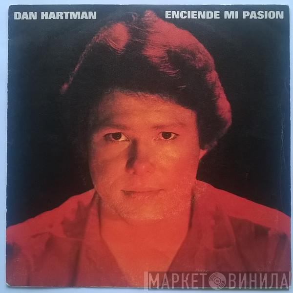  Dan Hartman  - Enciende Mi Pasion = Relight My Fire