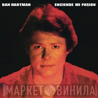  Dan Hartman  - Enciende Mi Pasion = Relight My Fire