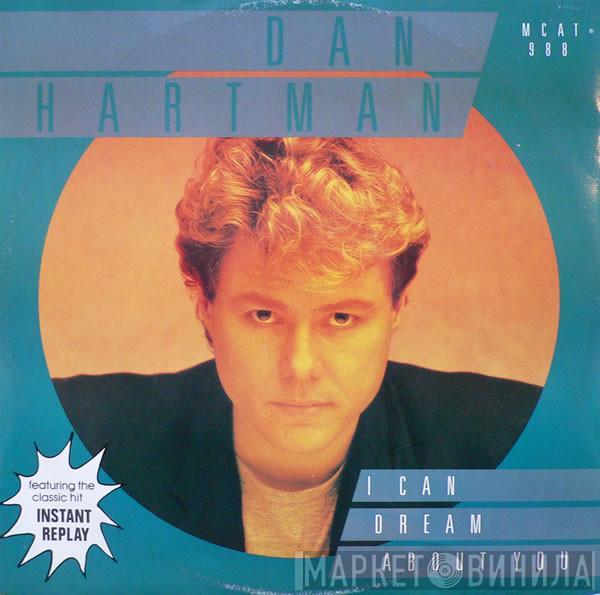  Dan Hartman  - I Can Dream About You