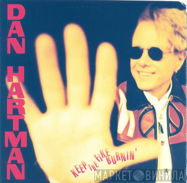  Dan Hartman  - Keep The Fire Burnin'