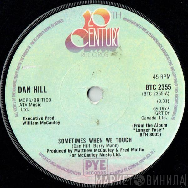 Dan Hill - Sometimes When We Touch