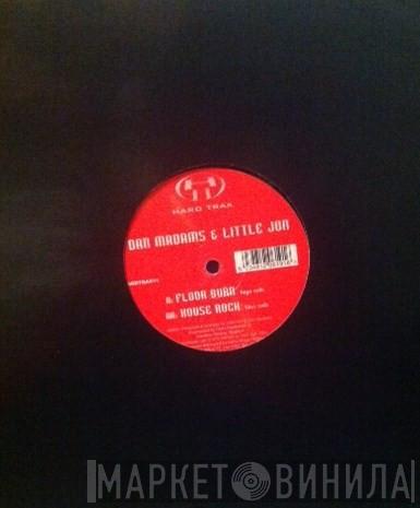 Dan Madams, Little Jon - Floor Burn / House Rock