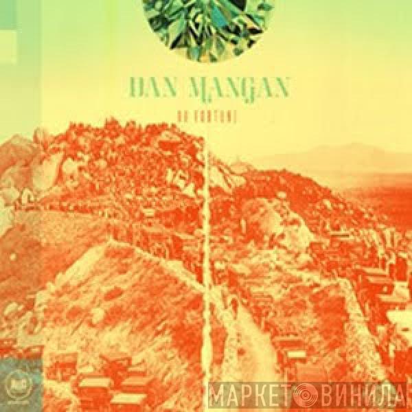 Dan Mangan  - Oh Fortune