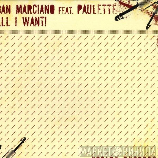 Dan Marciano - All I Want!