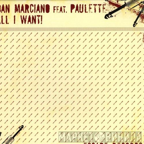 Dan Marciano - All I Want!
