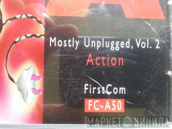 Dan Portis-Cathers, Eric Hailstone, Clark Salisbury - Action 50 - Mostly Unplugged