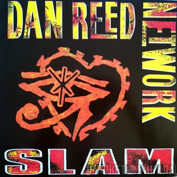 Dan Reed Network - Slam