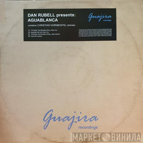 Dan Rubell - Aguablanca