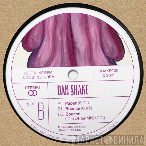 Dan Shake - Paper / Bounce