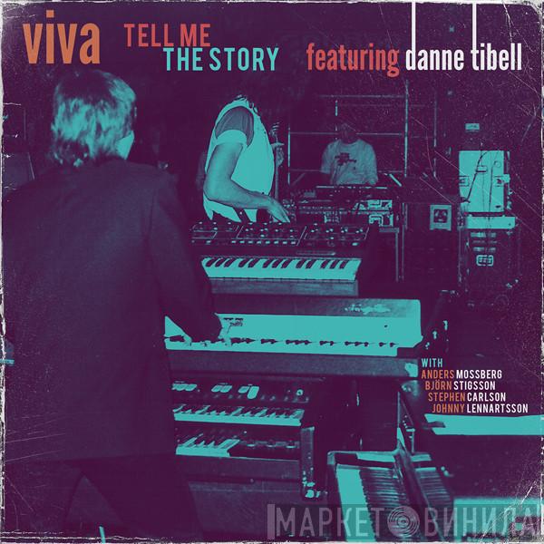 Dan Tibell, Anders Mossberg, Björn Stigsson, Stephen Carlson - Tell Me The Story