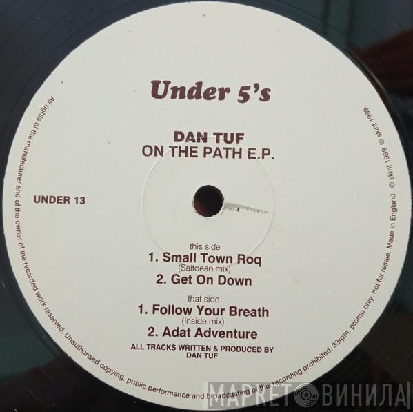 Dan Tuf - On The Path E.P.