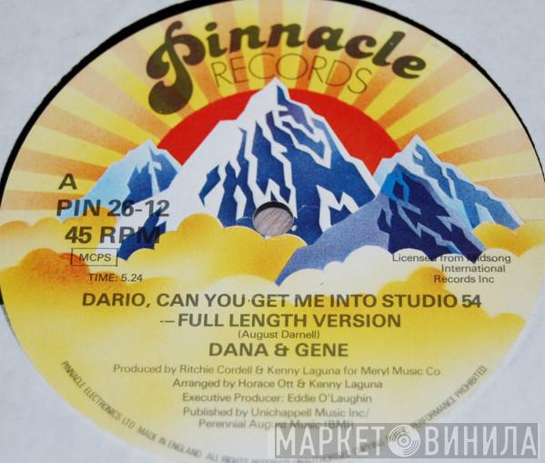 Dana & Gene - Dario, Can You Get Me Into Studio 54