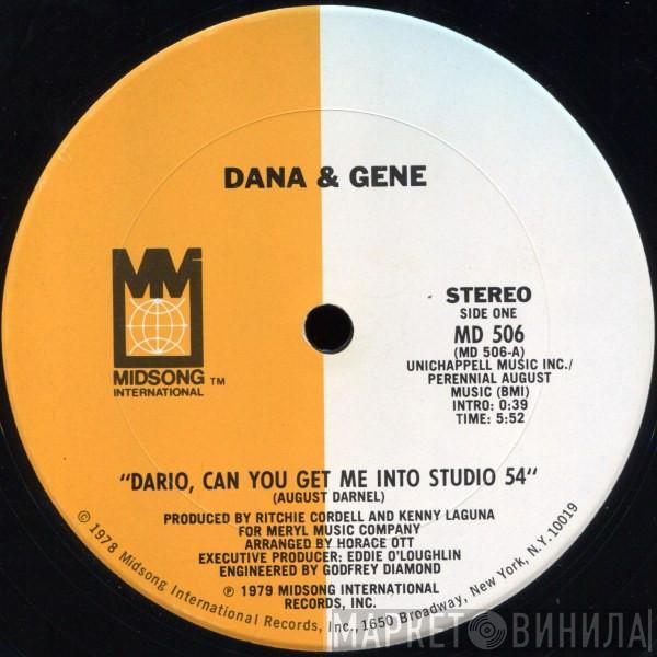 Dana & Gene - Dario, Can You Get Me Into Studio 54