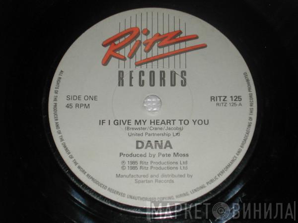 Dana  - If I Give My Heart To You