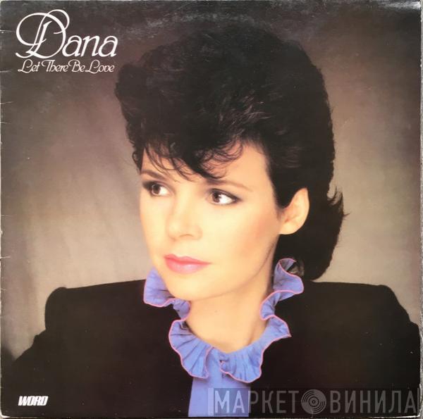 Dana  - Let There Be Love