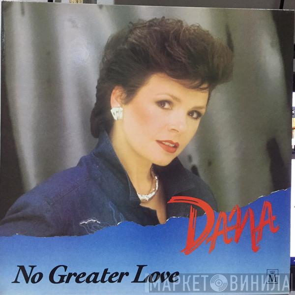 Dana  - No Greater Love