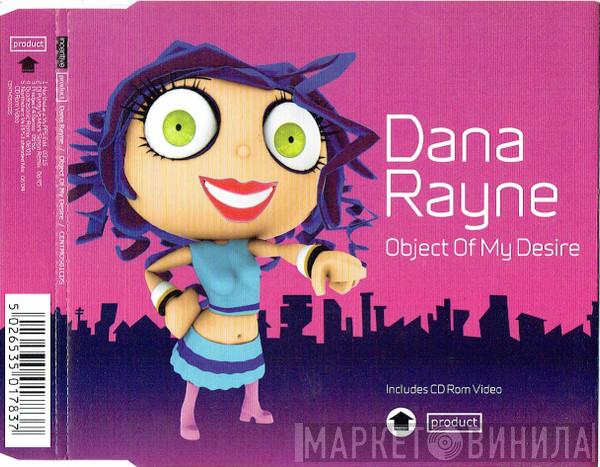 Dana Rayne - Object Of My Desire