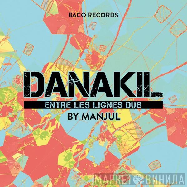 Danakil - Entre Les Lignes Dub By Manjul