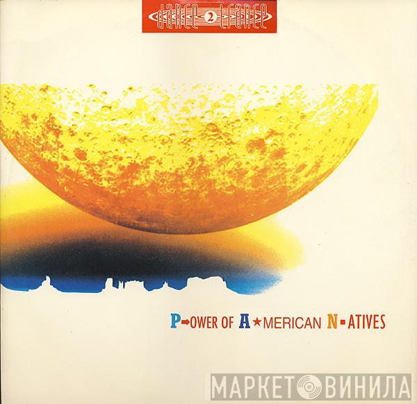 Dance 2 Trance - P→ower Of A★merican N▪atives