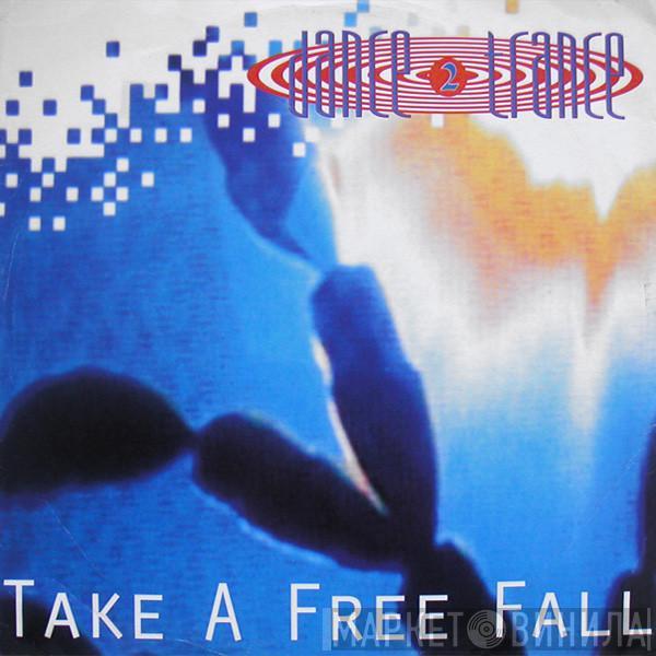 Dance 2 Trance - Take A Free Fall