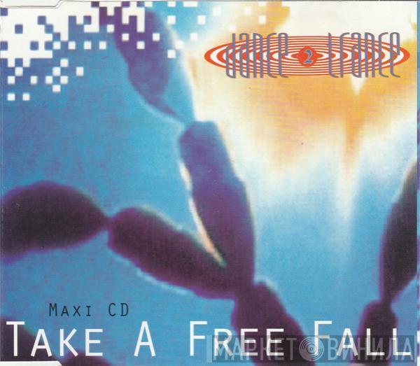 Dance 2 Trance - Take A Free Fall