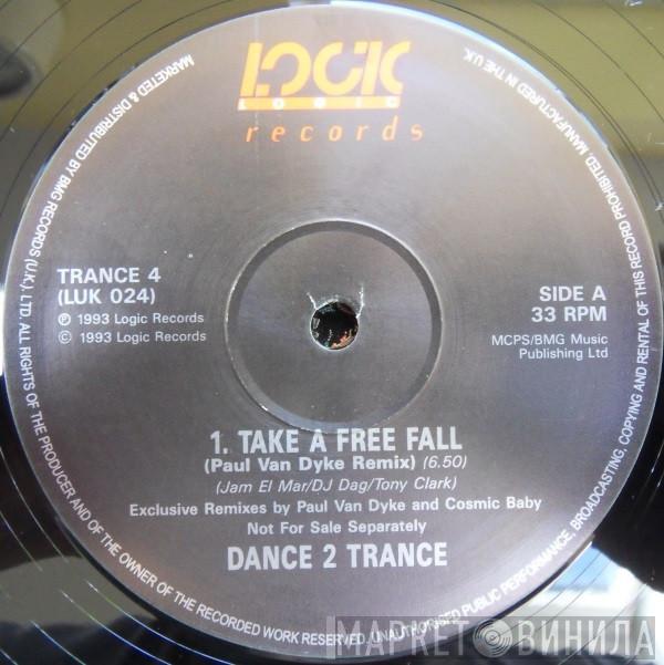 Dance 2 Trance - Take A Free Fall
