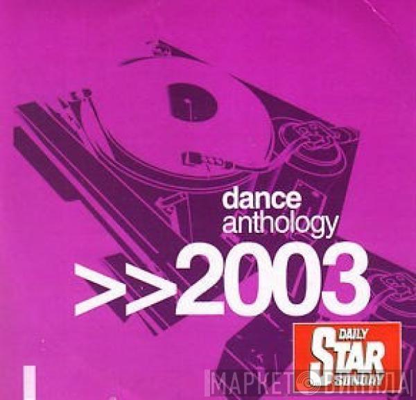  - Dance Anthology >>2003