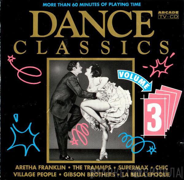  - Dance Classics Volume 3