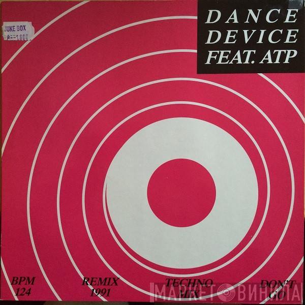 Dance Device, ATP  - Don't Go