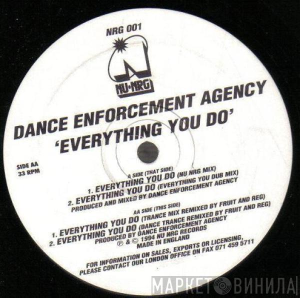 Dance Enforcement Agency - Everything You Do