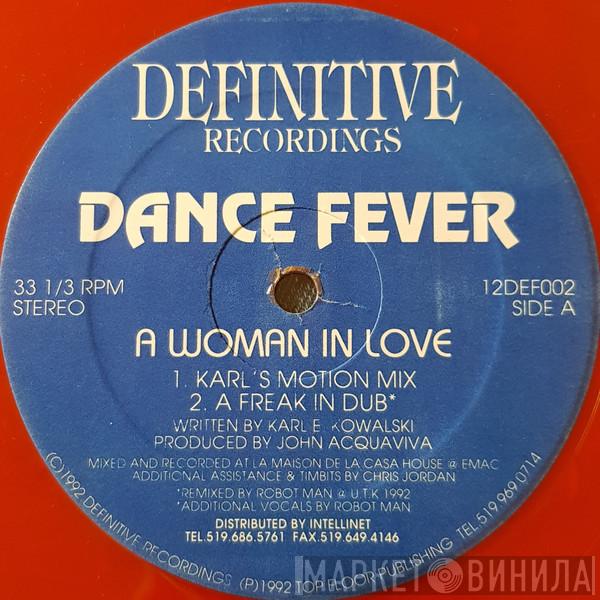 Dance Fever - A Woman In Love