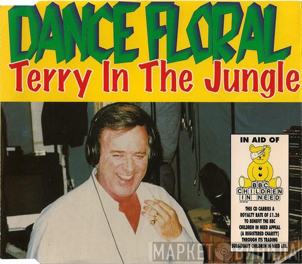 Dance Floral - Terry In The Jungle