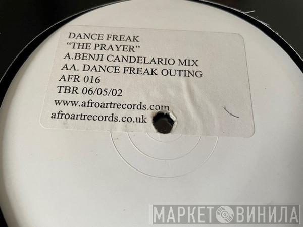 Dance Freak - The Prayer