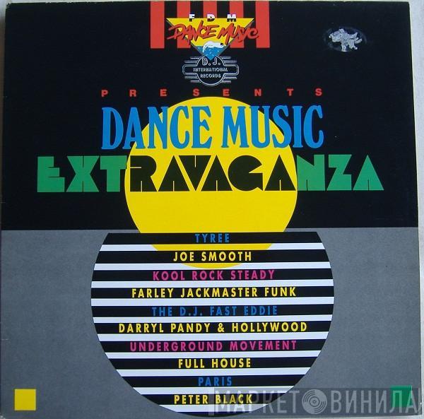  - Dance Music Extravaganza