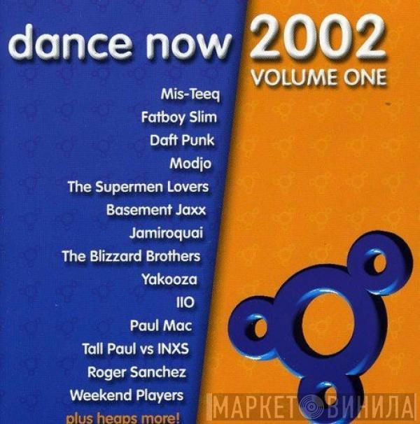  - Dance Now 2002 Volume One