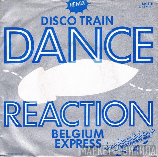 Dance Reaction - Disco Train (Remix)