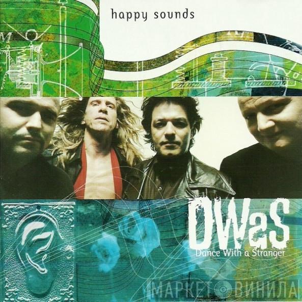 Dance With A Stranger - Happy Sounds