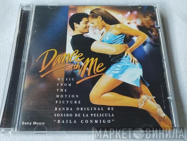  - Dance With Me (Music From The Motion Picture Baila Conmigo)