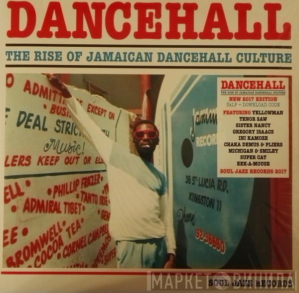  - Dancehall (The Rise Of Jamaican Dancehall Culture)