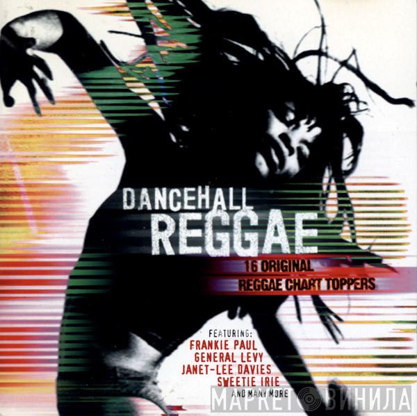  - Dancehall Reggae (16 Original Reggae Chart Toppers)