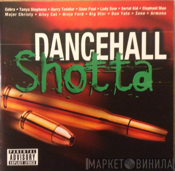  - Dancehall Shotta