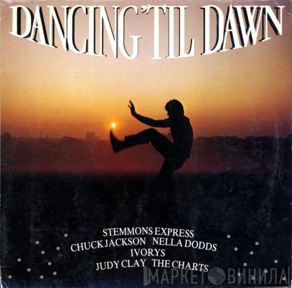  - Dancing 'Til Dawn