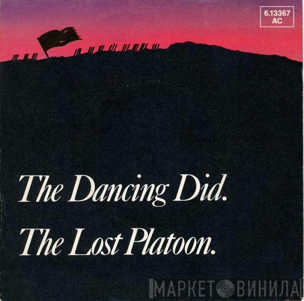 Dancing Did - The Lost Platoon.