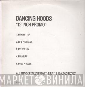 Dancing Hoods - 12 Inch Promo