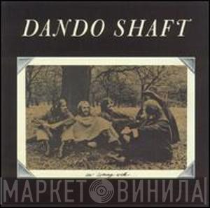 Dando Shaft - ... An Evening With ...