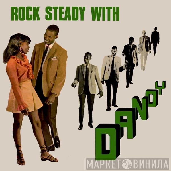 Dandy Livingstone - Rock Steady With Dandy