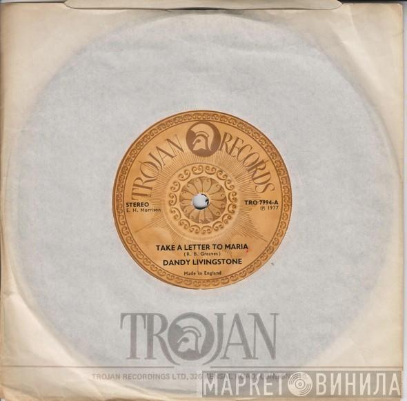 Dandy Livingstone - Take A Letter To Maria