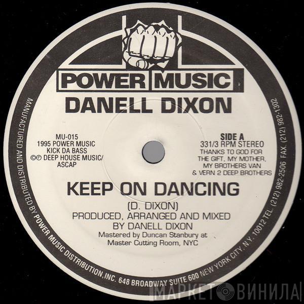 Danell Dixon - Keep On Dancing
